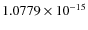 $ 1.0779\times 10^{-15}$