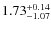$1.73_{\rm -1.07}^{+0.14}$