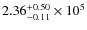 $2.36^{+0.50}_{\rm -0.11}\times10^{5}$