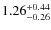 $1.26^{+0.44}_{\rm -0.26}$