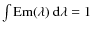 $ \int {\rm Em}(\lambda)\ {\rm d}\lambda = 1$