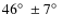 $46\hbox{$^\circ$ }\pm7\hbox{$^\circ$ }$