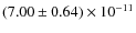 $(7.00\pm0.64)\times 10^{-11}$