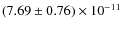 $(7.69\pm0.76)\times 10^{-11}$