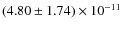 $(4.80\pm1.74)\times 10^{-11}$