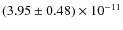 $(3.95\pm0.48)\times 10^{-11}$
