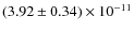 $(3.92\pm0.34)\times 10^{-11}$