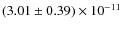 $(3.01\pm0.39)\times 10^{-11}$