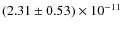$(2.31\pm0.53)\times 10^{-11}$