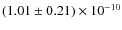 $(1.01\pm0.21)\times 10^{-10}$