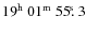 $\rm 19^h~01^m~55\hbox{$.\!\!^{\rm s}$ }3$