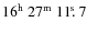 $\rm 16^h~27^m~11\hbox{$.\!\!^{\rm s}$ }7$