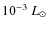 $10^{-3}~{L}_\odot$