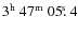$\rm 3^h~47^m~05\hbox{$.\!\!^{\rm s}$ }4$