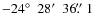 $-24\hbox{$^\circ$ }~28\hbox{$^\prime$ }~36\hbox{$.\!\!^{\prime\prime}$ }1$