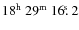 $\rm 18^h~29^m~16\hbox{$.\!\!^{\rm s}$ }2$