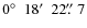 $0\hbox{$^\circ$ }~18\hbox{$^\prime$ }~22\hbox{$.\!\!^{\prime\prime}$ }7$