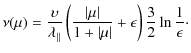 $\displaystyle %
\nu (\mu) = \frac{\upsilon}{\lambda_\parallel} \left(\frac{\ver...
...rt}{1+\vert\mu\vert} + \epsilon \right) \frac{3}{2} \ln \frac{1}{\epsilon}\cdot$