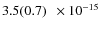 $3.5(0.7)\phantom{0}\times 10^{-15} $
