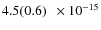 $4.5(0.6)\phantom{0}\times 10^{-15} $