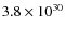 $3.8\times 10^{30}$