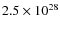 $ 2.5\times 10^{28}$