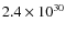 $2.4\times 10^{30}$