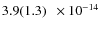 $3.9(1.3)\phantom{0}\times 10^{-14} $
