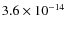 $3.6\times 10^{-14}$