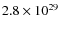 $2.8\times 10^{29}$