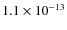 $1.1\times 10^{-13}$
