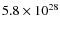 $ 5.8\times 10^{28}$