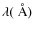 $\lambda (~\AA)$