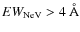 $EWx{\rm NeV}>4~\AA$