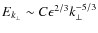 $E_{k_{\perp}}\sim C\epsilon^{2/3}k_{\perp}^{-5/3}$