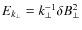 $E_{k_{\perp}}=k^{-1}_{\perp}\delta B^{2}_{\perp}$