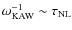 $\omega ^{-1}_{\rm KAW}\sim \tau _{\rm NL}$