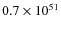 $0.7 \times 10^{51}$
