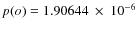 $p(o)=1.90644~\times~10^{-6}$