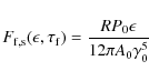 \begin{displaymath}F_{\rm f,s}(\epsilon, \tau _{\rm f})={RP_0\epsilon\over 12\pi A_0\gamma _0^5}
\end{displaymath}
