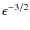 $\epsilon^{-3/2}$