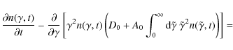 \begin{displaymath}{\partial n(\gamma ,t)\over \partial t}
-{\partial \over \pa...
...ilde\gamma ~
\tilde\gamma^2 n(\tilde\gamma ,t)\right)\right]=
\end{displaymath}
