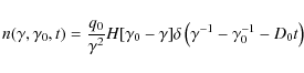 \begin{displaymath}n(\gamma ,\gamma _0,t)={q_0\over \gamma ^2}H[\gamma _0-\gamma ]
\delta \left(\gamma ^{-1}-\gamma _0^{-1}-D_0t\right)
\end{displaymath}