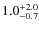 $\rm 1.0_{-0.7}^{+2.0}$