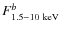 $F_{\rm 1.5-10~keV}^{b}$