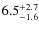 $\rm 6.5_{-1.6}^{+2.7}$