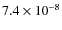 $7.4\times10^{-8}$