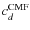 $c^{\rm CMF}_d$