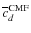 $\overline c^{\rm CMF}_d$