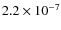 $2.2\times10^{-7}$